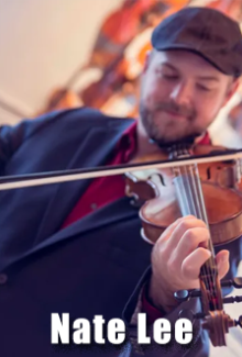 Nate Lee - Fiddle / Mandolin